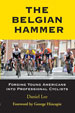 Click to buy The Belgian Hammer at Amazon.com