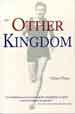 THE OTHER KINGDOM, by Victor Price -- click here to read more or buy it at Amazon